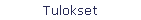 Tulokset