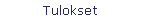 Tulokset